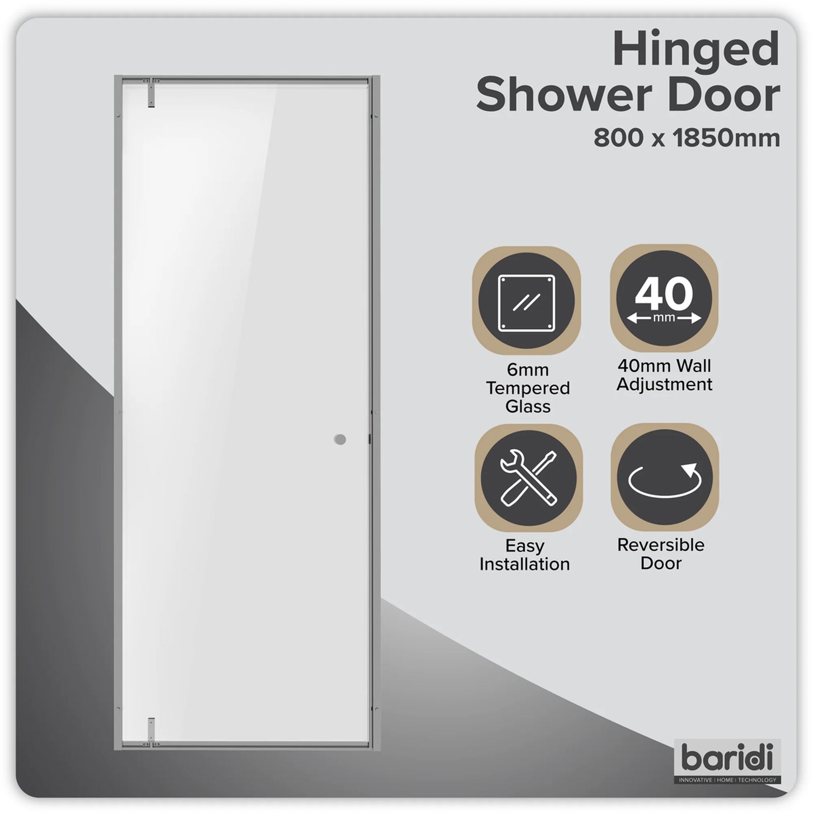 Baridi Hinged Shower Door 800 x 1850mm 6mm Tempered Glass