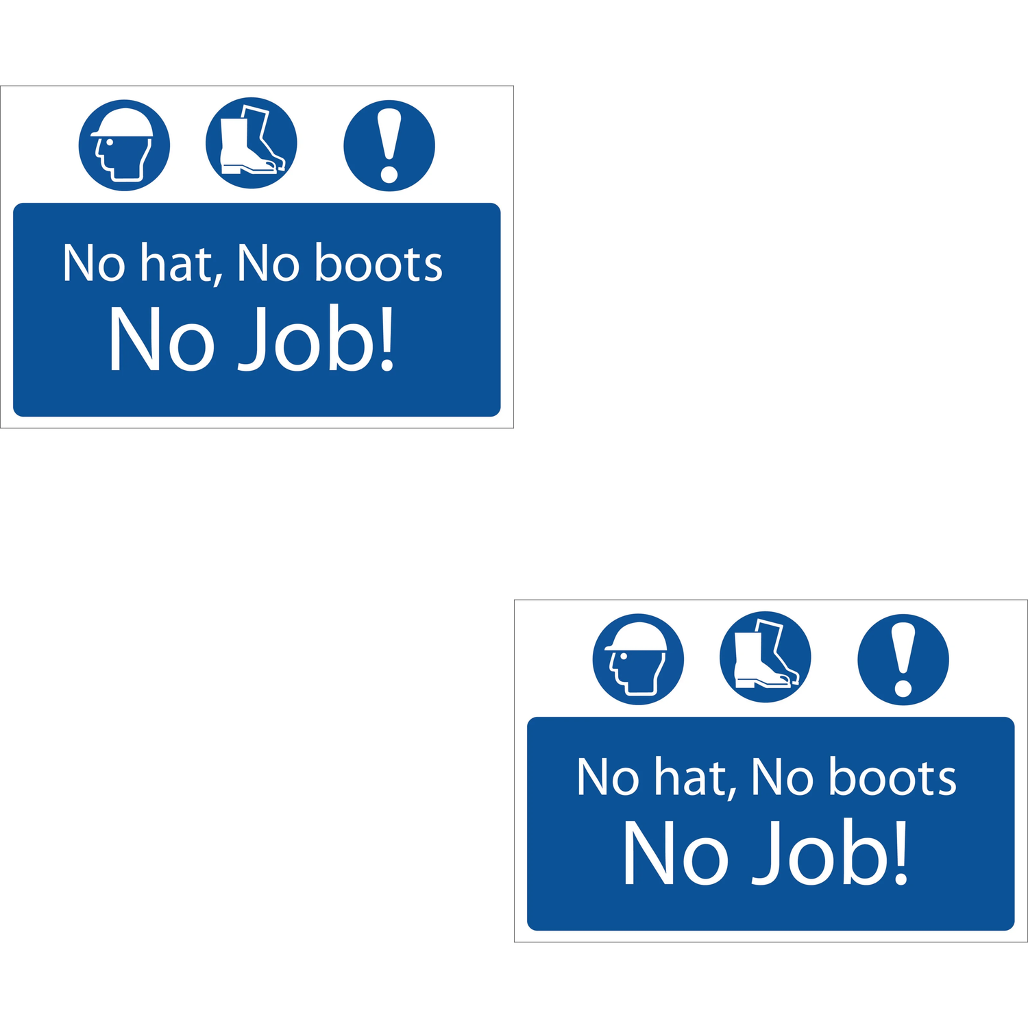 Draper 'No Hat, No Boots, No Job' Mandatory Sign - SS53